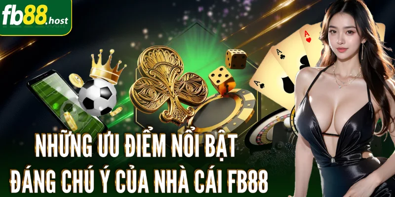 FB88 - Link Vào Mới Nhất 2025 ✅ Tặng Ngay 100K Đăng Ký 3 FB88-nhung-uu-diem-noi-bat-dang-chu-y-cua-nha-cai-fb88